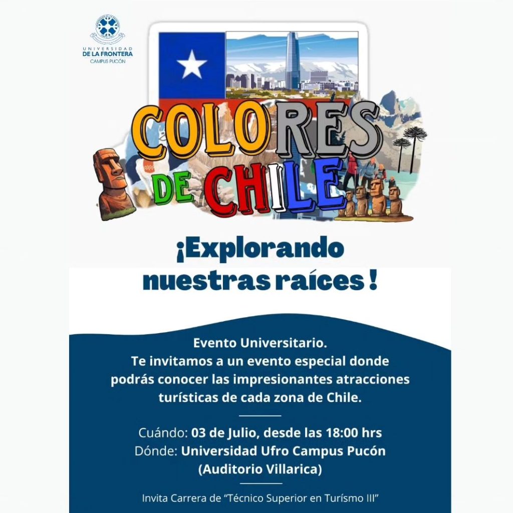 Colores de Chile: Explorando nuestras raíces – UFRO Pucón – El Trancura
